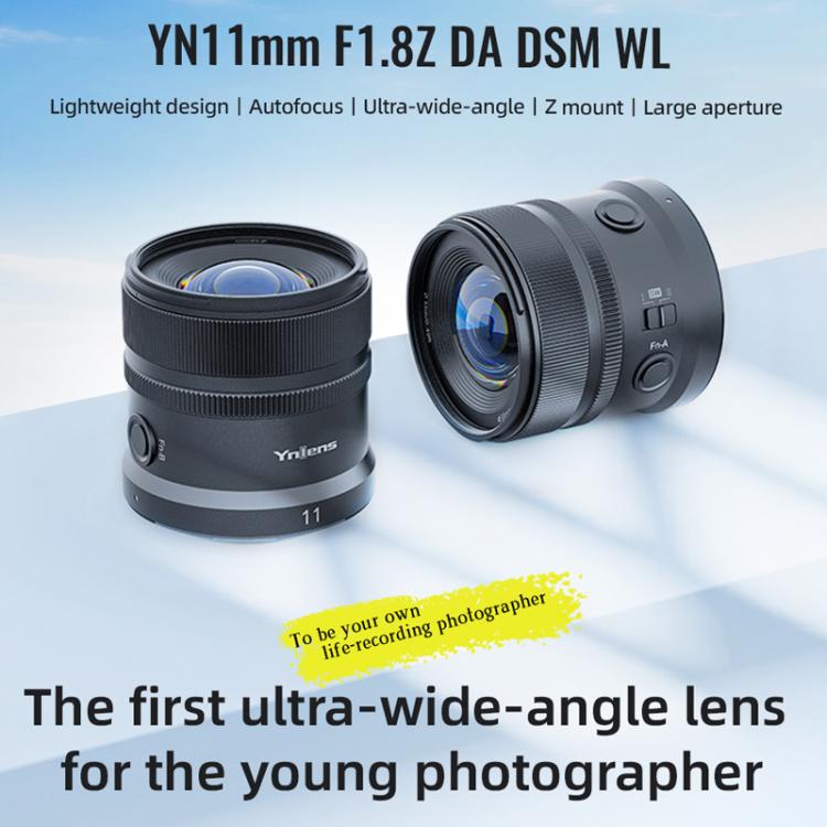 Obiettivo grandangolare YONGNUO YN11mm F1.8Z DA DSM WL per sensori APS-C con telecomando, compatibile con fotocamere Nikon Z-mount., YN11mm F1.8Z DA DSM WL