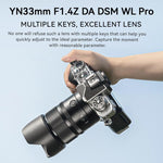 Obiettivo YONGNUO YN33mm F1.4Z DA DSM WL Pro per sensori APS-C con telecomando per attacco Nikon Z., YN33mm F1.4Z DA DSM WL Pro