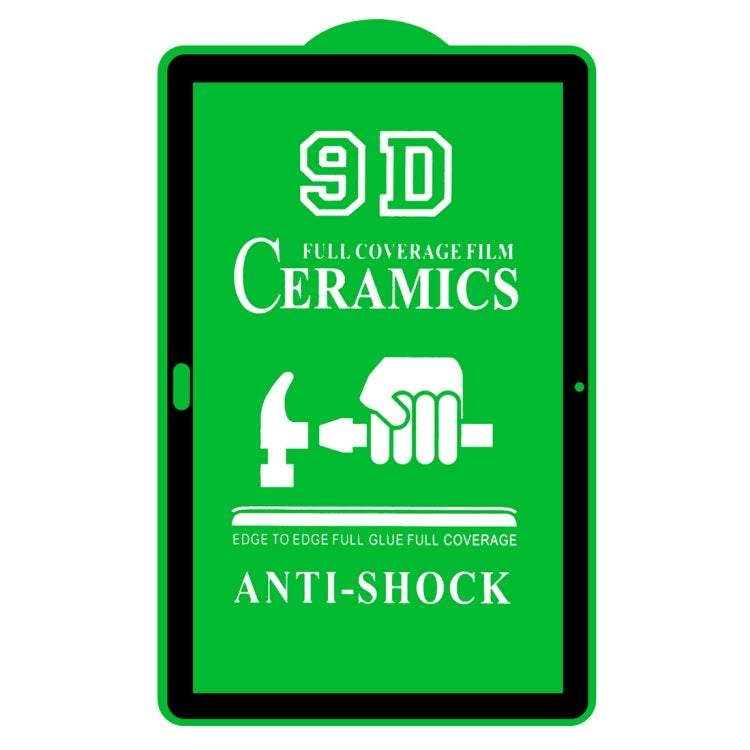 Film ceramico a colla a schermo intero 9D, For Huawei Enjoy Tablet 2 10.1 inch (1 PC), For Lenovo Tab M10 TB-X605L 10.1 inch (1 PC), For Huawei MediaPad M5 Lite 10.1 inch (1 PC), For Lenovo Tab M8 8 inch (1 PC), For Huawei MatePad 10.4 inch (1 PC)     ...