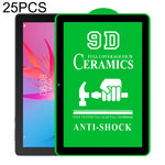 25 pellicole ceramiche per colla a schermo intero 9D a schermo intero, For Huawei Enjoy Tablet 2 10.1 inch (25 PCS), For Lenovo Tab M10 TB-X605L 10.1 inch (25 PCS), For Lenovo Tab M8 8 inch (25 PCS), For Huawei MediaPad M5 Lite 10.1 inch (25 PCS)      ...