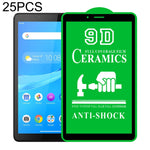 25 pellicole ceramiche per colla a schermo intero 9D a schermo intero, For Huawei Enjoy Tablet 2 10.1 inch (25 PCS), For Lenovo Tab M10 TB-X605L 10.1 inch (25 PCS), For Lenovo Tab M8 8 inch (25 PCS), For Huawei MediaPad M5 Lite 10.1 inch (25 PCS)      ...