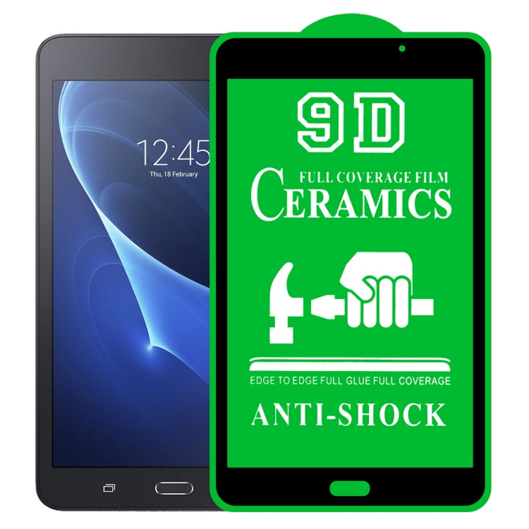 Film ceramico a colla a schermo intero 9D, For Samsung Galaxy Tab A 7.0 2016 T280/T285 (1 PC), For Samsung Galaxy Tab A 8.0 2019 T290/T295 (1 PC), For Samsung Galaxy Tab A 8.0 2019 4G P200/P205 (1 PC), For Samsung Galaxy Tab A 8.4 2020 (1 PC)          ...