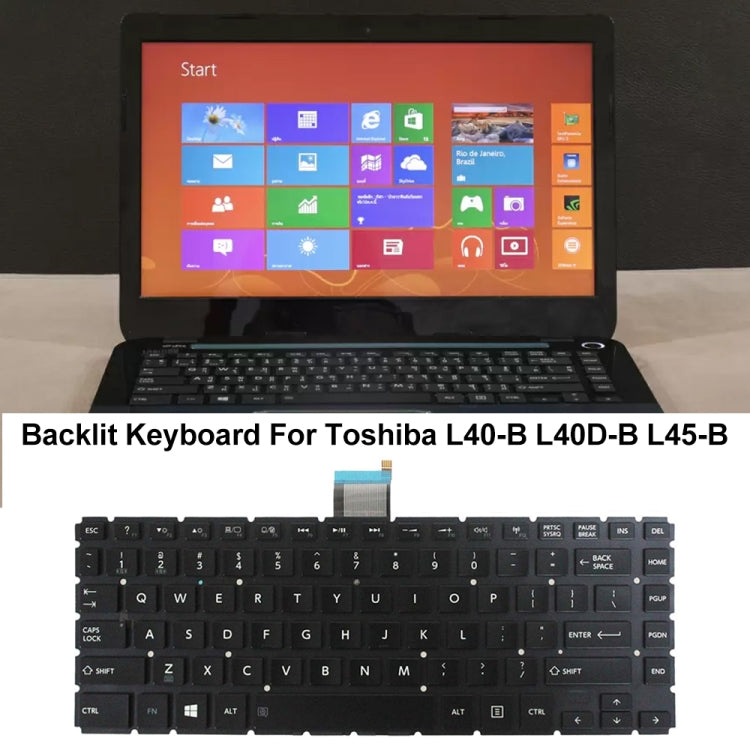 US Version Laptop Backlit Keyboard, For TOSHIBA L40-B / L40D-B / L45-B