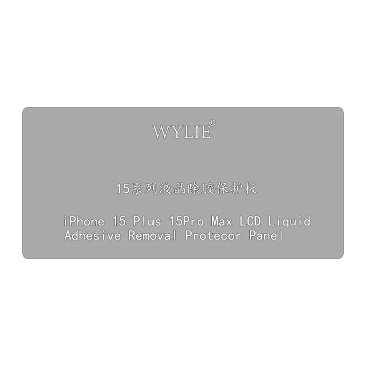 Scheda di protezione per la rimozione della colla dello schermo LCD WYLIE, For iPhone 15 Plus / 15 Pro Max, For iPhone 15 / 15 Pro