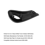 Kit di riparazione del pomello del cambio per auto 54132-SDA-A81 + 54141-SDA-A81 Piastra laterale del pomello del cambio per Honda Accord 2003-2005, For 2003-2005 Honda Accord