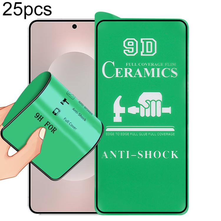 25 pezzi Pellicola ceramica 9D a schermo intero con adesivo completo, For Samsung Galaxy S26+ 5G, For Samsung Galaxy S26 Edge 5G, For Samsung Galaxy S26 Ultra 5G, For Samsung Galaxy S26 5G, For Samsung Galaxy S25 Edge 5G, For Samsung Galaxy S25 5G     ...