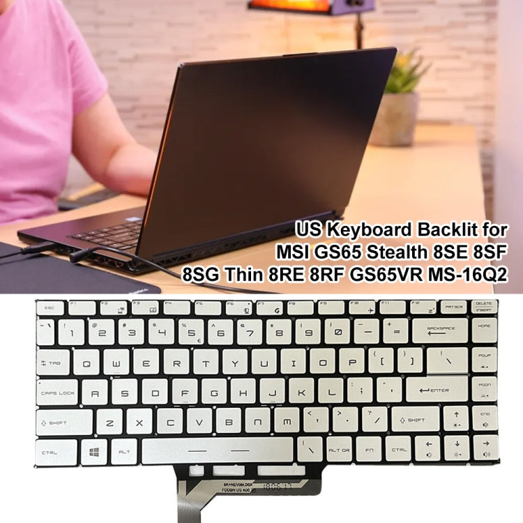 US Version Laptop Keyboard with Backlight for MSI GS65 / GS65VR / MS-16Q2 / Stealth 8SE /8SF / 8SG /Thin 8RE / Thin 8RF, For MSI GS65 / GS65VR(Silver), For MSI GS65 / GS65VR(Black), For MSI GS65 / GS65VR(Grey), For MSI GS65 / GS65VR(Red)