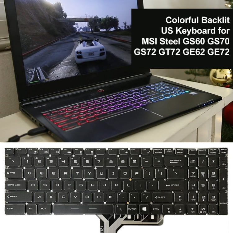 US Version Colorful Backlit Laptop Keyboard for MSI Steel GS60 / GS70 / GS72 / GT72 / GE62 / GE72 / GS73V, For MSI Steel GS60