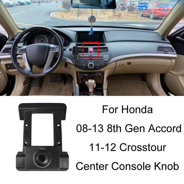Per supporto base per navigatore per cellulare montato su auto Honda, 04-07 Odyssey, 04-07 7th Generation Accord, 06-09 Civic, 07-11 CRV, 08-13 8th Generation Accord/11-12 Crosstour Center Console Knob, 08-13 8th Generation Accord/11-12 Crosstour      ...