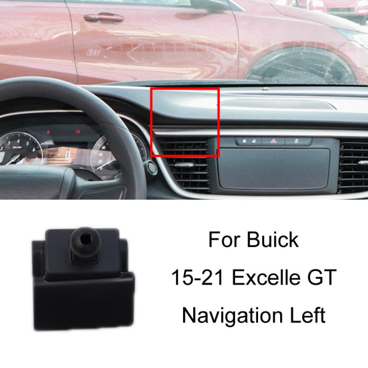 Per la base del supporto di navigazione per telefono cellulare speciale per auto Buick, 04-07 Excelle, 05-10 GL8 Firstland, 08-15 Excelle, 09-12 Regal, 17-22 Regal, 09-12 Regal Large Screen Not Available, 10-14 Excelle GT, 14-15 Regal, 14-15 Buick Rega...