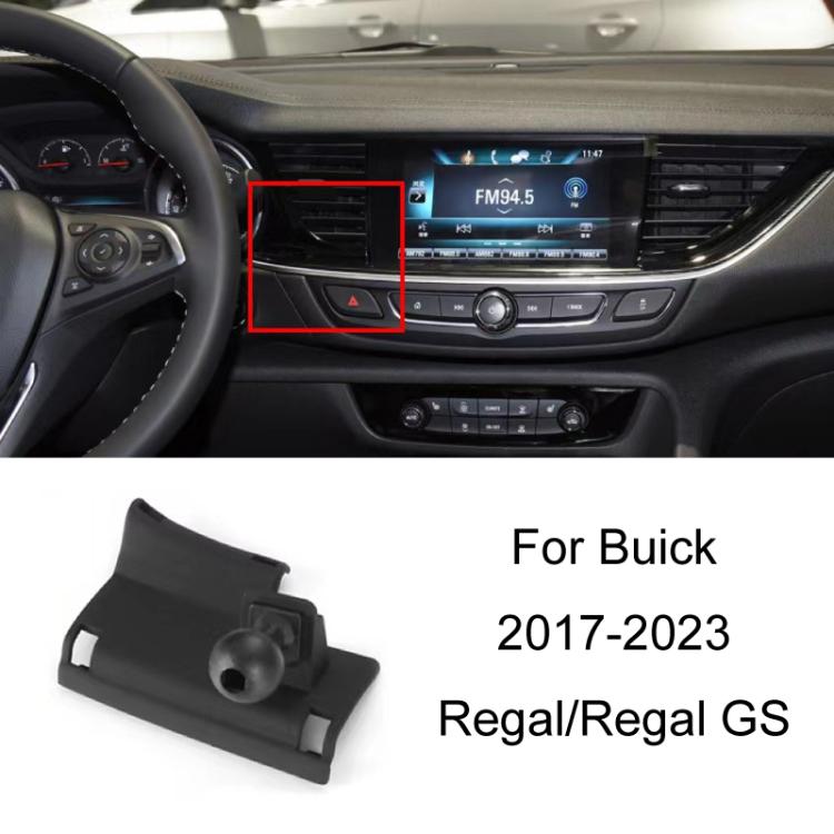 Per la base del supporto di navigazione per telefono cellulare speciale per auto Buick, 04-07 Excelle, 05-10 GL8 Firstland, 08-15 Excelle, 09-12 Regal, 17-22 Regal, 09-12 Regal Large Screen Not Available, 10-14 Excelle GT, 14-15 Regal, 14-15 Buick Rega...