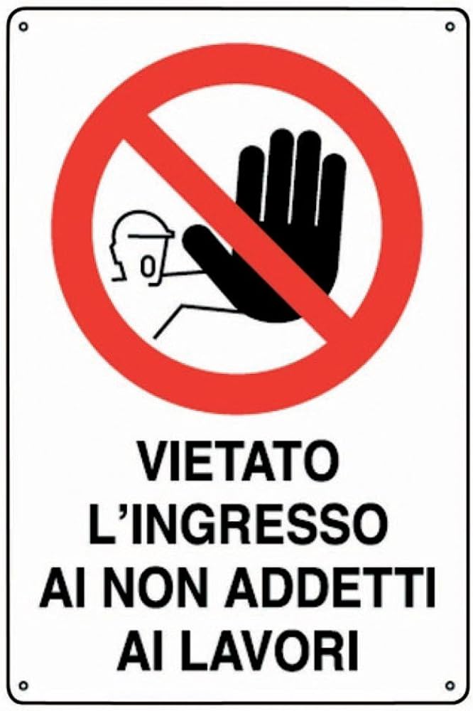 Cartello segnaletico vietato l'ingresso ai non addetti ai lavori 30x20cm